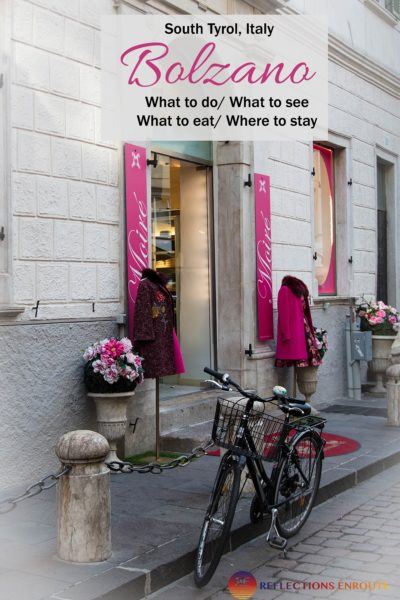 Love romance, Italian fashion, and mountains? Bolzano, Italy is the destination for you!