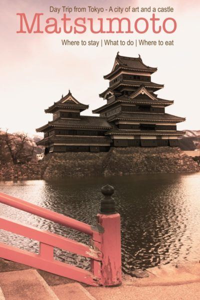 Matsumoto - the perfect day trip from Tokyo!