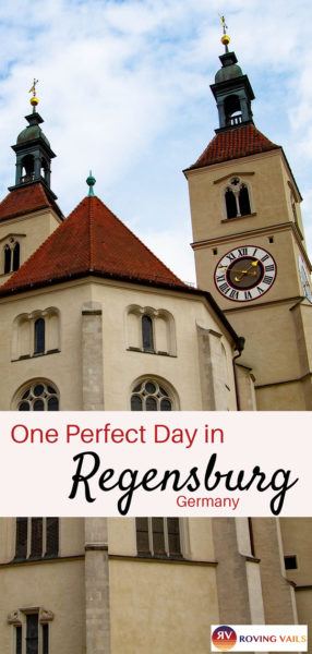 One Perfect Day in Regensburg, Germany!