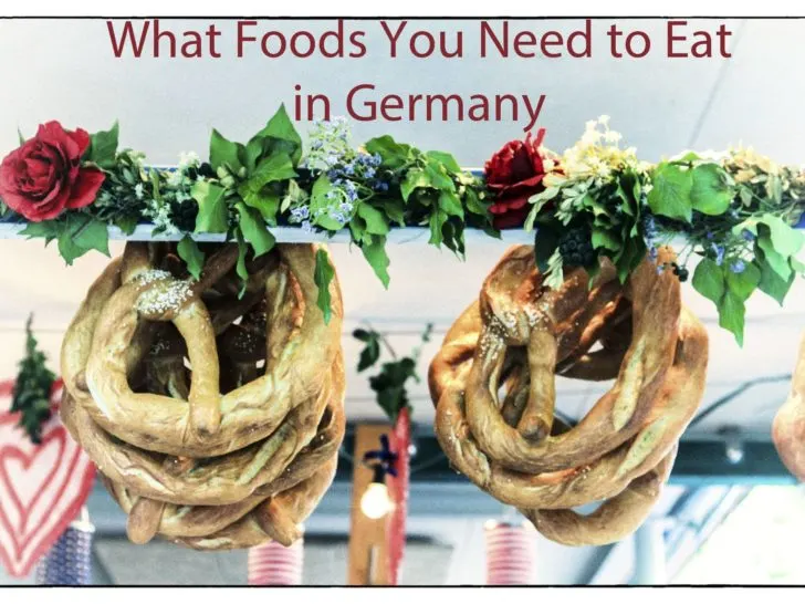 What Foods You Need to Eat in Germany!